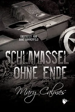 E-Book (epub) Schlamassel ohne Ende von Mary Calmes