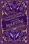 E-Book (epub) Dämonenmagie und ein Martini von Annette Marie