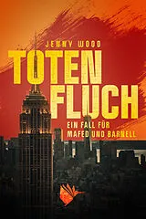 Kartonierter Einband Totenfluch von Jenny Wood
