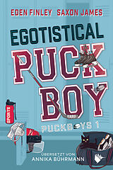 E-Book (epub) Egotistical Puckboy von Eden Finley, Saxon James