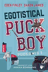 E-Book (epub) Egotistical Puckboy von Eden Finley, Saxon James