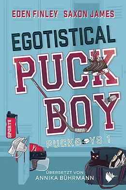 E-Book (epub) Egotistical Puckboy von Eden Finley, Saxon James
