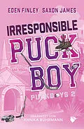 E-Book (epub) Irresponsible Puckboy von Eden Finley, Saxon James