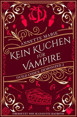 E-Book (epub) Kein Kuchen für Vampire von Annette Marie
