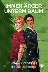 Kartonierter Einband Immer Ärger unterm Baum von Briar Prescott