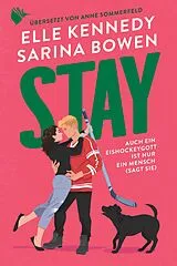 Kartonierter Einband Stay von Sarina Bowen, Elle Kennedy
