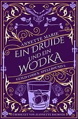E-Book (epub) Ein Druide und ein Wodka von Annette Marie