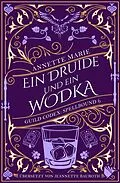E-Book (epub) Ein Druide und ein Wodka von Annette Marie