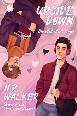 E-Book (epub) Upside Down - Die Welt steht Kopf von N.R. Walker