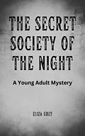 E-Book (epub) The Secret Society of the Night von Eliza Grey