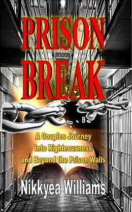 eBook (epub) Prison Break de Nikkyea Williams