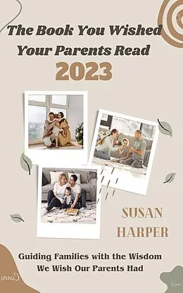 E-Book (epub) The Book You Wished Your Parents Read 2023 von Susan Harper