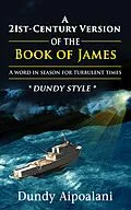 E-Book (epub) A 21st-Century Book Version of the Book of James von Dundy Aipoalani