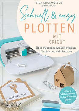 E-Book (pdf) Schnell &amp; easy plotten mit Cricut von Lisa Englmüller