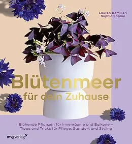 E-Book (epub) Blütenmeer für dein Zuhause von Lauren Camilleri, Sophia Kaplan