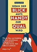 E-Book (epub) Wenn der Blick aufs Handy zur Qual wird von Norman Wolf
