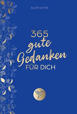 E-Book (pdf) 365 gute Gedanken für dich von Ellen Kuthe