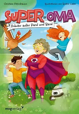 E-Book (epub) Super-Oma - Roboter außer Rand und Band von Christiane Rittershausen