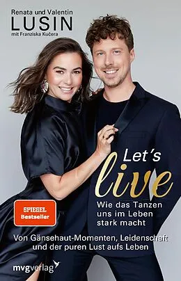 E-Book (epub) Let's live  Wie das Tanzen uns im Leben stark macht von Renata Lusin, Valentin Lusin