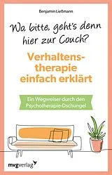 E-Book (epub) Wo, bitte, geht's denn hier zur Couch? Verhaltenstherapie einfach erklärt von Benjamin Ließmann