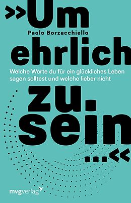 E-Book (epub) »Um ehrlich zu sein « von Paolo Borzacchiello