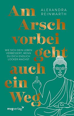 E-Book (epub) Am Arsch vorbei geht auch ein Weg  Special Edition  von Alexandra Reinwarth