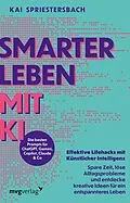 E-Book (epub) Smarter leben mit KI von Kai Spriestersbach