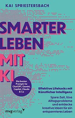 E-Book (epub) Smarter leben mit KI von Kai Spriestersbach