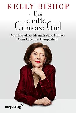 E-Book (epub) Das dritte Gilmore Girl von Kelly Bishop