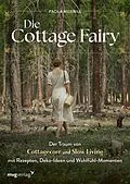 E-Book (epub) Die Cottage Fairy von Paola Merrill, @the_cottage_fairy