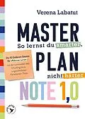 E-Book (epub) Masterplan Note 1,0  So lernst du smarter, nicht härter von Verena Labatut