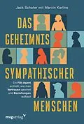 E-Book (epub) Das Geheimnis sympathischer Menschen von Jack Schafer