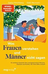 E-Book (epub) Was Frauen verstehen und Männer nicht sagen von Saskia Hirschberg, Maik Neumann