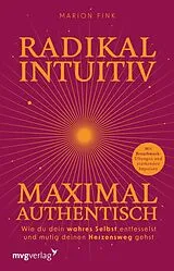 E-Book (epub) Radikal intuitiv & maximal authentisch von Marion Fink