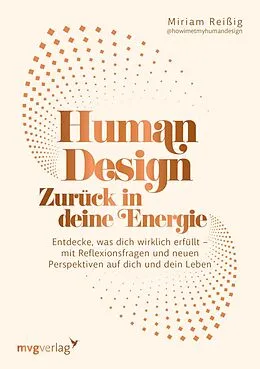 E-Book (epub) Human Design: Zurück in deine Energie von Miriam Reißig