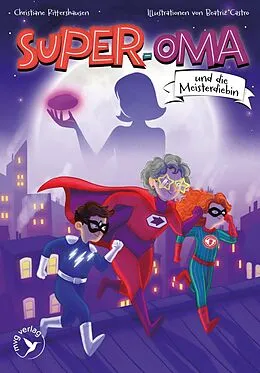 E-Book (epub) Super-Oma und die Meisterdiebin von Christiane Rittershausen
