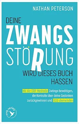 E-Book (epub) Deine Zwangsstörung wird dieses Buch hassen von Nathan Peterson
