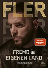 Kartonierter Einband Fremd im eigenen Land von Fler