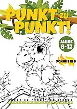 Kartonierter Einband Punkt zu Punkt Kinder ab 8-12 schwierig von Happy Koala Publishing