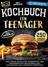 Kartonierter Einband Kochbuch für Teenager von Nora Spicehaven