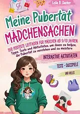 Kartonierter Einband Meine Pubertät - Mädchensachen von Leila B. Sacker