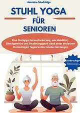 Kartonierter Einband STUHL-YOGA FÜR SENIOREN von Jasmine Studridge