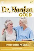 E-Book (epub) Immer wieder Angelina von Patricia Vandenberg