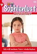 E-Book (epub) Ich will meinen Vater wiederhaben von Elisabeth Swoboda