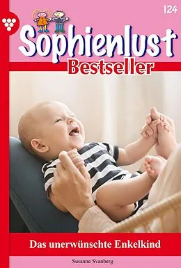 E-Book (epub) Das unerwünschte Enkelkind von Susanne Svanberg