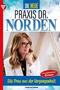 E-Book (epub) Die Frau aus der Vergangenheit von Carmen von Lindenau