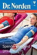 E-Book (epub) Spender dringend gesucht! von Patricia Vandenberg