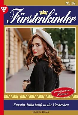 E-Book (epub) Fürstin Julia läuft in ihr Verderben von Christina Clasen