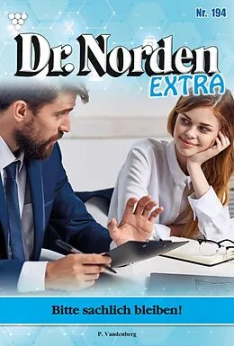 E-Book (epub) Bitte sachlich bleiben! von Patricia Vandenberg