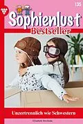 E-Book (epub) Unzertrennlich wie Schwestern von Elisabeth Swoboda